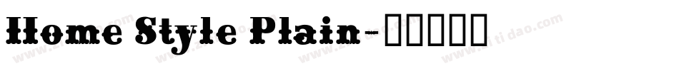 Home Style Plain字体转换